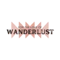 For the Love of Wanderlust