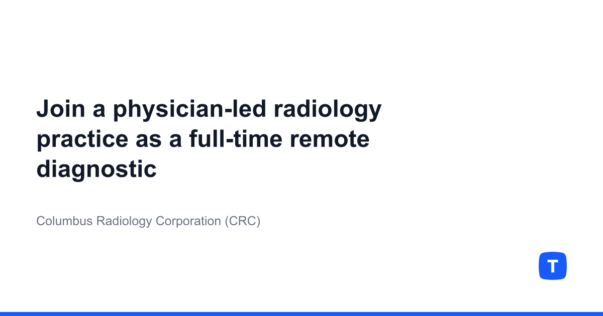 Remote General Radiologist - Day Shift - RP El Paso (10+ weeks PTO) at ...